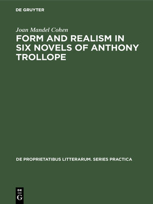 cover image of Form and realism in six novels of Anthony Trollope